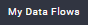 My_Data_Flows.png